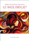 Polska książka : Ile ważą e... - Małgorzata Kuberska-Kędzierska