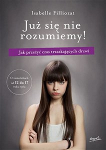 Picture of Już się nie rozumiemy! Jak przeżyć czas trzaskających drzwi