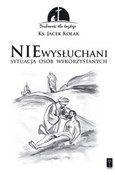 polish book : NIEwysłuch... - Jacek Kołak