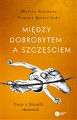 Między dob... - Marcin Gorazda, Tomasz Kwarciński -  foreign books in polish 