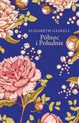 Północ i P... - Elizabeth Gaskell, Katarzyna Kwiatkowska -  Polish Bookstore 