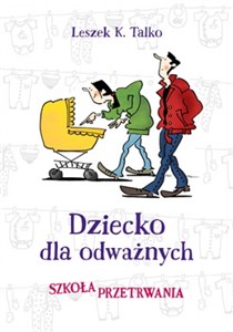 Picture of Dziecko dla odważnych Szkoła przetrwania