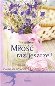 Miłość raz... - Joanna Kruszewska -  books from Poland