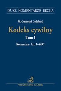 Picture of Kodeks cywilny Tom 1 Komentarz do art. 1-449