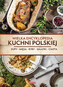 Obrazek Wielka encyklopedia kuchni polskiej + etui