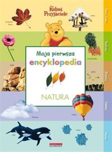 Obrazek Moja Pierwsza Encyklopedia Natura