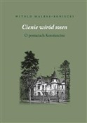 polish book : Cienie wśr... - Witold Malesa-Bonicki