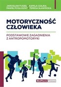 Motoryczno... - Jarosław Fugiel, Kamila Czajka, Paweł Posłuszny, Teresa Sławińska -  books in polish 