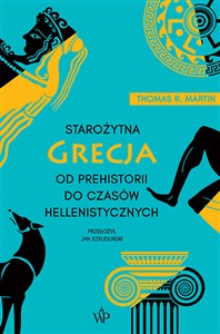 Obrazek Starożytna Grecja Od prehistorii do czasów hellenistycznych