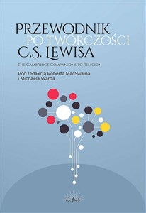 Picture of Przewodnik po twórczości C.S. Lewisa