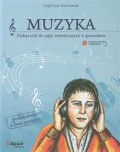 Obrazek Muzyka 1-3 Podręcznik do zajęć artystycznych gimnazjum