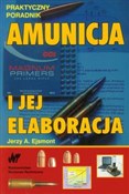 Amunicja i... - Jerzy A. Ejsmont -  Książka z wysyłką do UK