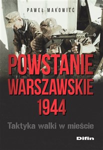 Obrazek Powstanie Warszawskie 1944 Taktyka walki w mieście