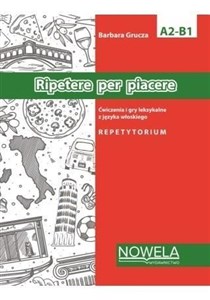 Picture of Ripetere per piacere Ćwiczenia i gry leksykalne z języka włoskiego A2-B1