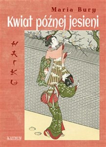 Obrazek Haiku. Kwiat późnej jesieni