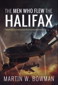 Obrazek The Men Who Flew the Halifax