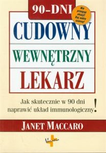 Picture of Cudowny wewnętrzny lekarz Jak skutecznie w 90 dni naprawić układ immunologiczny!