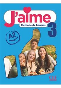 Obrazek J'aime 3 podręcznik do francuskiego dla młodzieży A2