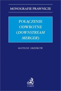 Obrazek Połączenie odwrotne (downstream merger)