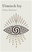 Uśmiech łz... - Edyta Duliniec - Ksiegarnia w UK