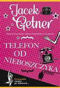 Zobacz : Telefon od... - Jacek Getner