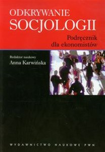 Picture of Odkrywanie socjologii Podręcznik dla ekonomistów