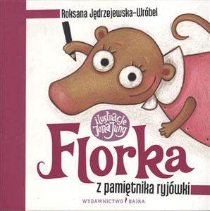 Picture of Florka Z pamiętnika ryjówki