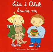 Ela i Olek... - Catarina Kruusval -  foreign books in polish 