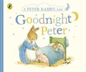 Obrazek Peter Rabbit Tales Goodnight Peter