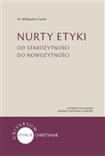 Zobacz : Nurty etyk... - Władysław Zuziak
