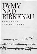 Dymy nad B... - Seweryna Szmaglewska -  foreign books in polish 