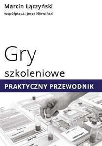 Obrazek Gry szkoleniowe Praktyczny przewodnik