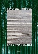 Antyrymowa... - Krystyna Jarocka -  books in polish 