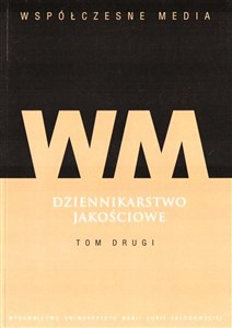 Obrazek Współczesne media Dziennikarstwo jakościowe Tom 2