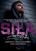 Siła zemst... - Agnieszka Lingas-Łoniewska, Anna Szafrańska -  Książka z wysyłką do UK