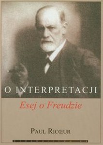 Obrazek O interpretacji Esej o Freudzie