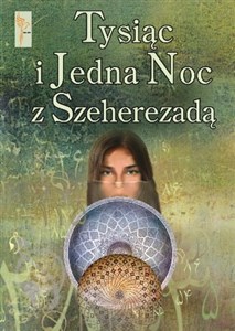 Picture of Tysiąc i Jedna Noc z Szeherezadą