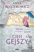 Polska książka : Cień gejsz... - Anna Klejzerowicz