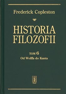Picture of Historia filozofii Tom 6 Od Wolffa do Kanta