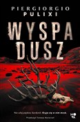 Wyspa dusz... - Piergiorgio Pulixi -  books in polish 