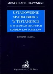 Obrazek Ustanowienie spadkobiercy w testamencie w systemach prawnych common law I civil law