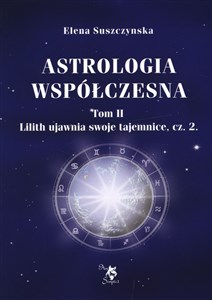 Picture of Astrologia współczesna Tom 2 Lilith ujawnia swoje tajemnice