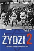 Książka : Żydzi 2. O... - Piotr Zychowicz