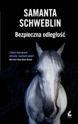 Polska książka : Bezpieczna... - Samanta Schweblin
