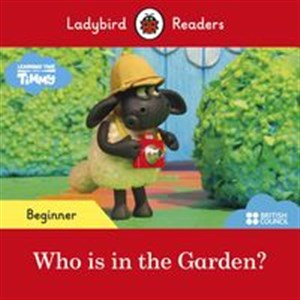 Picture of Ladybird Readers Beginner Level Timmy Time Who is in the Garden?