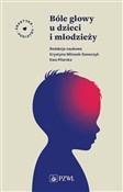 Książka : Bóle głowy... - Krystyna Mitosek-Szewczyk, Ewa Pilarska