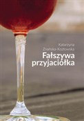 Fałszywa p... - Katarzyna Znańska-Kozłowska -  books in polish 