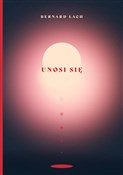 Unosi się - Bernard Łach -  books from Poland