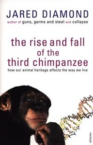 Obrazek The Rise And Fall Of The Third Chimpanzee