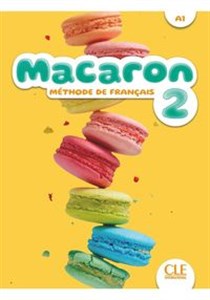 Obrazek Macaron 2 Podręcznik do nauki francuskiego dla dzieci A1